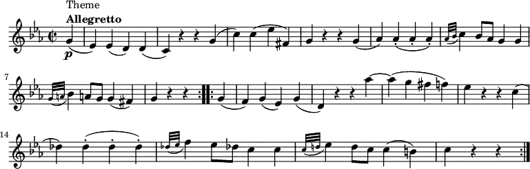 \relative c'' {
\set Score.tempoHideNote = ##t \tempo 4 = 112
\key c \minor
\time 2/2
\partial 4 g4\p(^\markup {
\column {
\line { Theme }
\line { \bold { Allegretto } }
}
}
es) es( d) d(
c) r r g'(
c) c( es fis,)
g r r g(
aes) aes-.( aes-. aes-.)
\grace { aes32( bes32} c4) bes8 aes g4 g \break
\grace { g32( a32} bes4) a!8 g g4( fis)
\partial 2. g r r \bar ":..:"
\partial 4 g(
f) g( es) g(
d) r r aes''~
aes( g fis f)
es r r c( \break
des) des-.( des-. des-.)
\grace { des32( es32} f4) es8 des! c4 c
\grace { c32( d!32} es4) d8 c c4( b)
\partial 2. c r r \bar ":|."
}