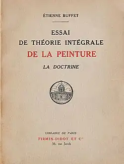 "Essai de théorie intégrale de la peinture, la doctrine" The cover of Buffet's book published in 1932 by Firmin-Didot & Cie