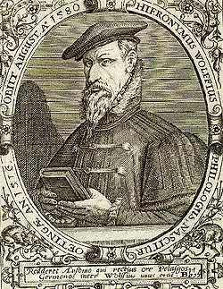 Hieronymus Wolf 1516–1580