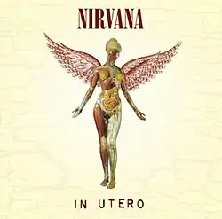 An angel-like figure with visible intestines is visible below the band's name. The title of the album, In Utero, appears below the figure.