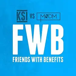 The title "Friends With Benefits" and its initials "FWB" appear in white font in the centre of a light blue background, with the artists' names in dark blue font above.