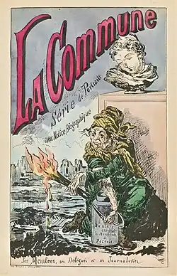 La Commune: série de portraits avec notice biographique, Paris, Mordret, 1871. Bibliothèque nationale de France