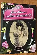 Braun's novel "Ladies Almanach", a tribute to Djuna Barnes and her book "Ladies Almanack"