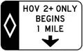 R3-15a HOV 2+ only begins (distance) (overhead)