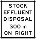Stock Effluent Disposal Point Ahead (on right, in 300 metres)