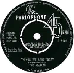 B-side label of the "Things We Said Today" single