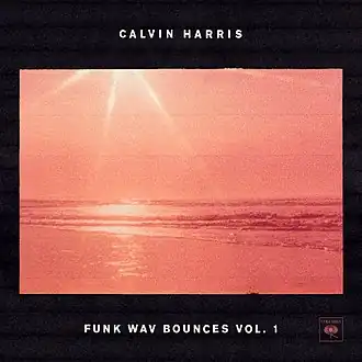 Обложка альбома Кельвина Харриса «Funk Wav Bounces Vol. 1» (2017)