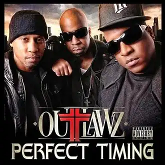 Обложка альбома Outlawz «Perfect Timing» (2011)
