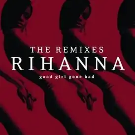 Обложка альбома Рианны «Good Girl Gone Bad: The Remixes» (2009)