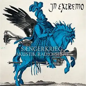 Обложка альбома In Extremo «Sängerkrieg Akustik Radio Show» (2008)