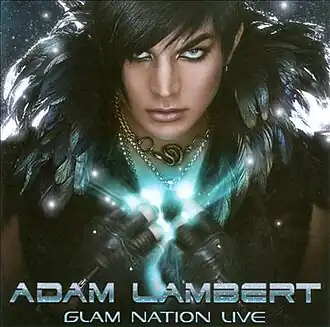 Обложка альбома Адама Ламберта «Glam Nation Live» (2011)