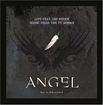 Обложка альбома различных исполнителей «Angel: Live Fast, Die... Never!» (2005)