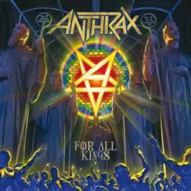 Обложка альбома Anthrax «For All Kings» (2016)