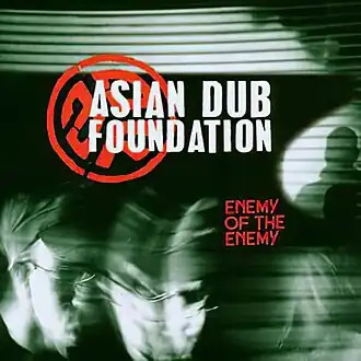 Обложка альбома Asian Dub Foundation «Enemy Of The Enemy» (2003)