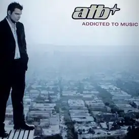 Обложка альбома ATB «Addicted To Music» (2003)