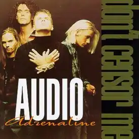 Обложка альбома Audio Adrenaline «Don’t Censor Me» ()