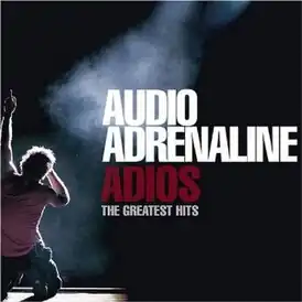 Обложка альбома Audio Adrenaline «Adios: The Greatest Hits» ()