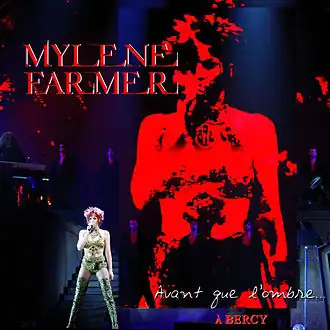 Обложка альбома Милен Фармер «Avant que l’ombre… à Bercy» (2006)