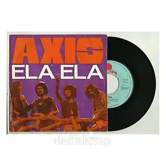 Обложка сингла Axis «Ela ela» (1972)
