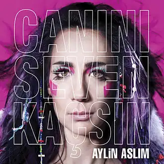 Обложка альбома Айлин Аслым «Canını Seven Kaçsın» (2009)