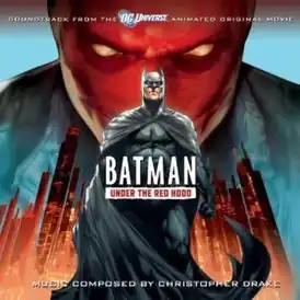 Обложка альбома Кристофер Дрейк «Batman: Under the Red Hood:Soundtrack from the DC Universe Animated Original MovieBatman: Under the Red Hood - Soundtrack to the Animated Original Movie (неопр.). Дата обращения: 30 мая 2014. Архивировано 6 января 2015 года.» ()