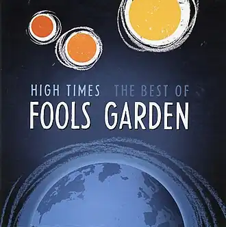 Обложка альбома Fool's Garden «High Times — The Best of Fools Garden» (2009)