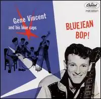 Обложка альбома Джина Винсента и The Blue Caps «Bluejean Bop!» (1956)