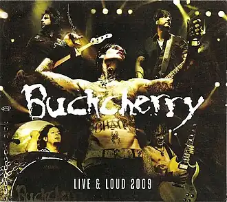 Обложка альбома Buckcherry «Live & Loud 2009» (2009)