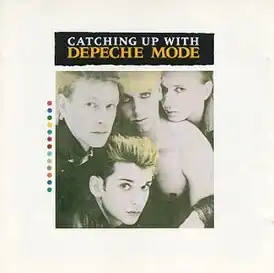 Обложка альбома Depeche Mode «Catching Upwith Depeche Mode» (1985)