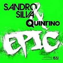 Обложка сингла Сандро Сильва при участии Quintino «Epic» (2011)