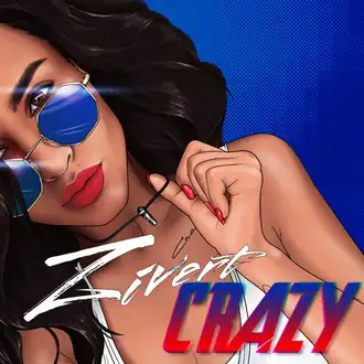 Обложка сингла Zivert «Crazy» (2019)