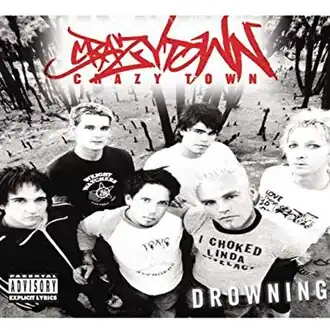 Обложка сингла Crazy Town «Drowning» (2002)