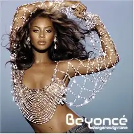 Обложка альбома Бейонсе «Dangerously in Love» (2003)