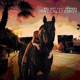 Обложка сингла Red Hot Chili Peppers «Dani California» (2006)