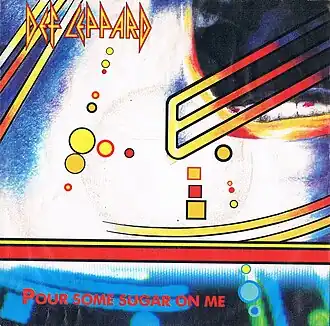 Обложка сингла Def Leppard «Pour Some Sugar on Me» (1987)