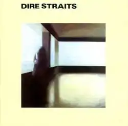 Обложка альбома Dire Straits «Dire Straits» (1978)