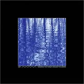 Обложка альбома CEP «Drawing the Target Around the Arrow» (2017)