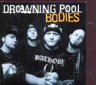 Обложка сингла группы Drowning Pool «Bodies» (2001)