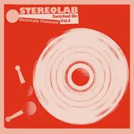 Обложка альбома Stereolab «Electrically Possessed» ()