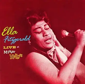Обложка альбома Эллы Фицджеральд «Ella Fitzgerald Live at Mister Kelly’s» (1958)