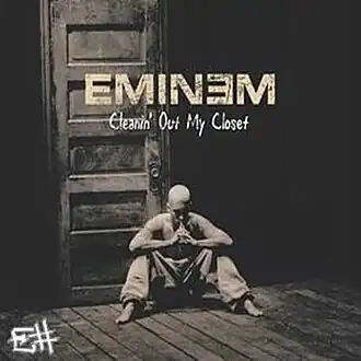 Обложка сингла Эминема «Cleanin’ Out My Closet» (2002)