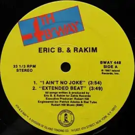 Обложка сингла Eric B. & Rakim «I Ain’t No Joke» (1987)