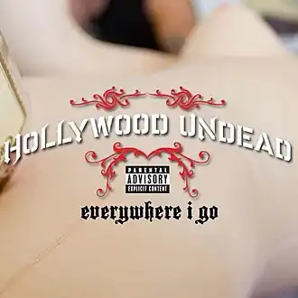 Обложка сингла Hollywood Undead «Everywhere I Go» (2009)