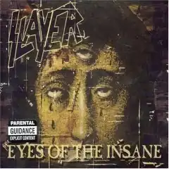 Обложка сингла Slayer «Eyes of the Insane» (2006)