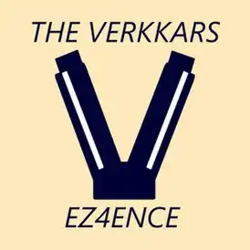 Обложка сингла The Verkkars «EZ4ENCE» ()