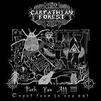 Обложка альбома Carpathian Forest «Fuck You All!!!!» (2006)