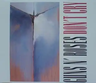 Обложка сингла Guns N’ Roses «Don’t Cry» (1991)