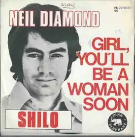 Обложка песни Нил Даймонд «Girl, You’ll Be a Woman Soon»