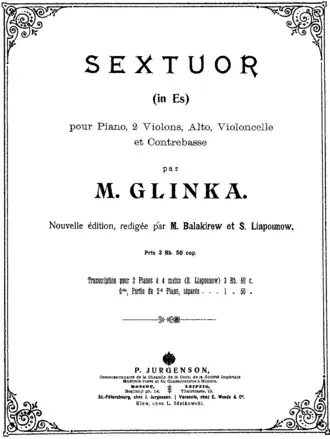 Большой секстет в редакции М. Балакирева и С. Ляпунова. Издательство П. Юргенсона
