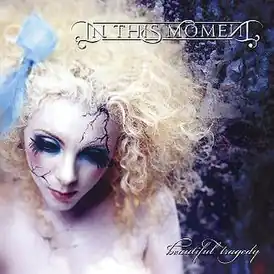 Обложка альбома In This Moment «Beautiful Tragedy» (2007)